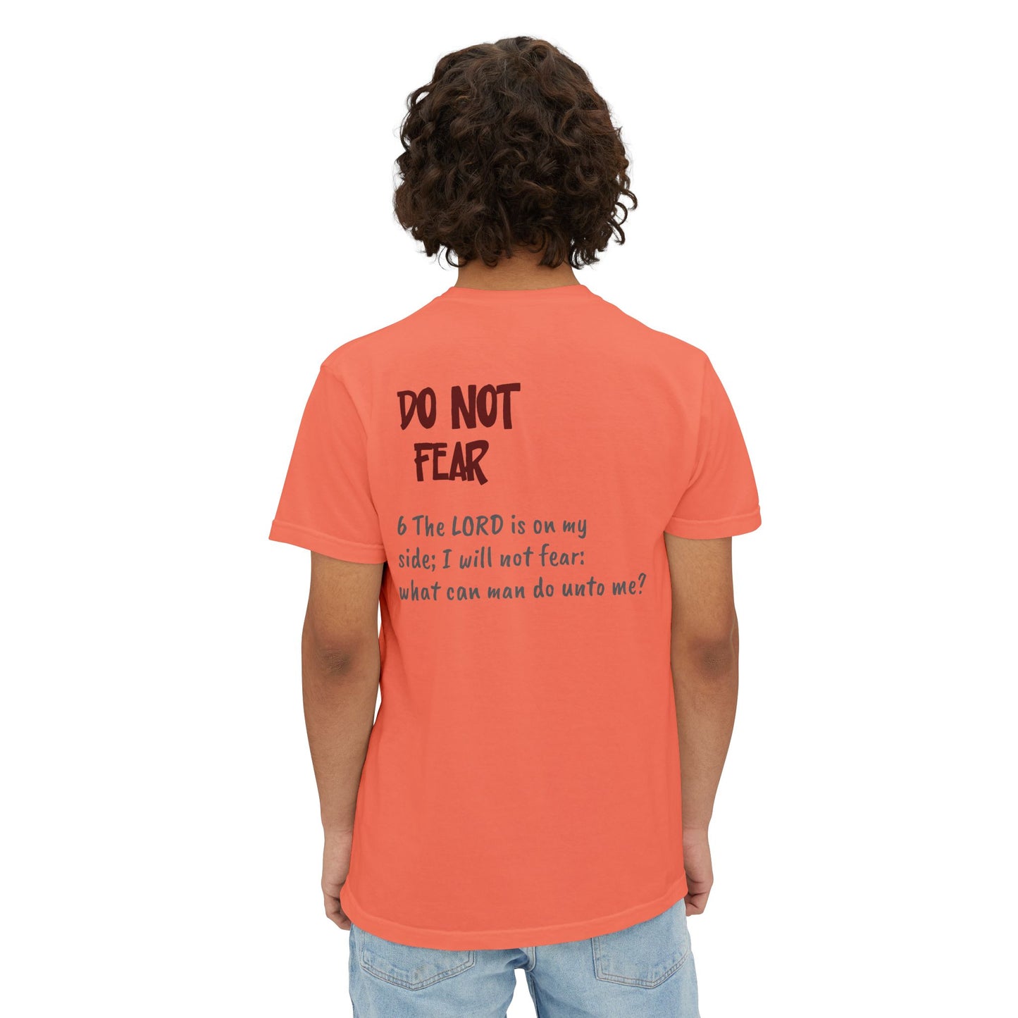 Do Not Fear Unisex Comfort Wear